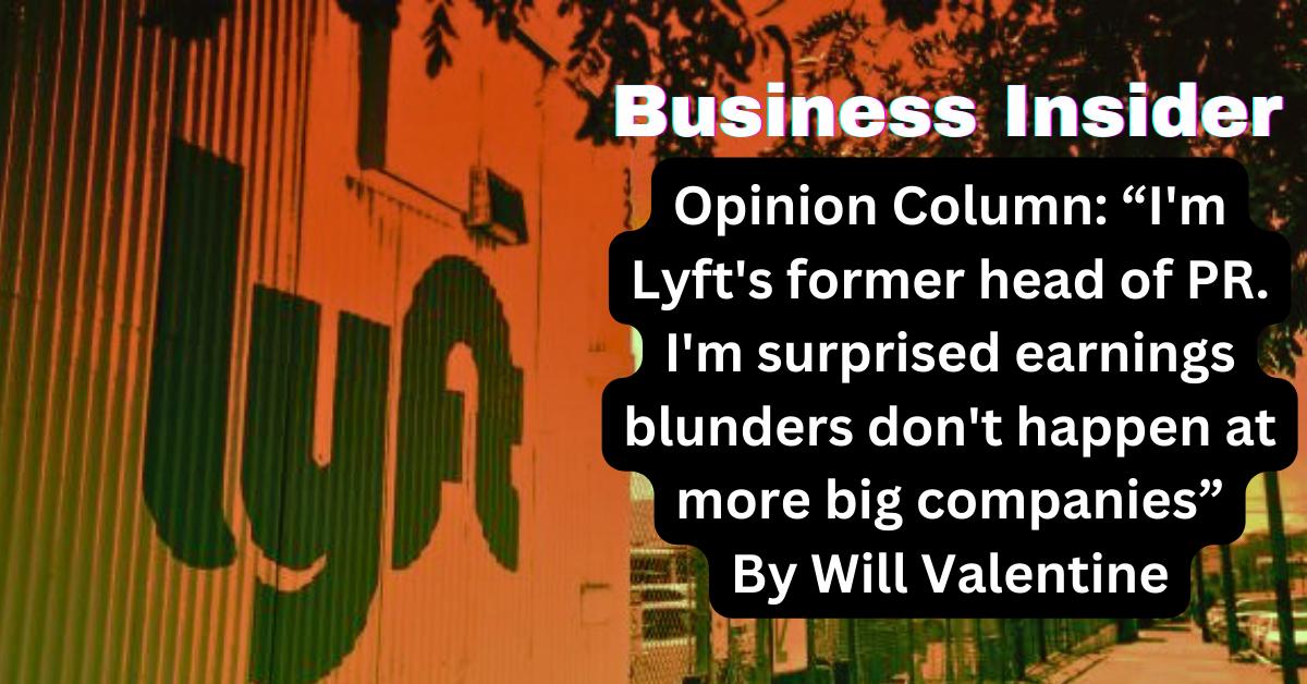 Business Insider opinion column by Will Valentine on earnings-day blunders